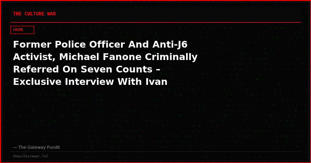 Former Police Officer And Anti-J6 Activist, Michael Fanone Criminally Referred On Seven Counts – Exclusive Interview With Ivan Raiklin and Daniel Goodwyn