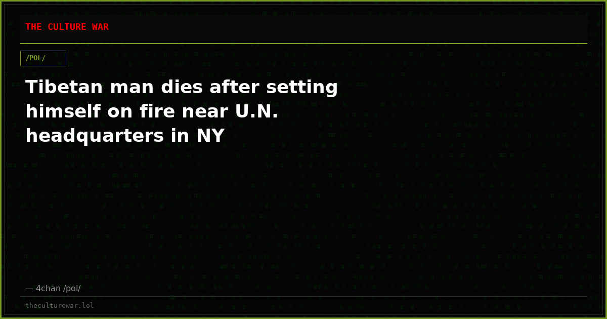 Tibetan man dies after setting himself on fire near U.N. headquarters in NY
