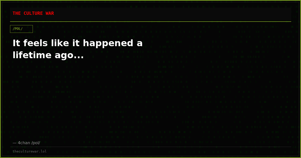 It feels like it happened a lifetime ago...