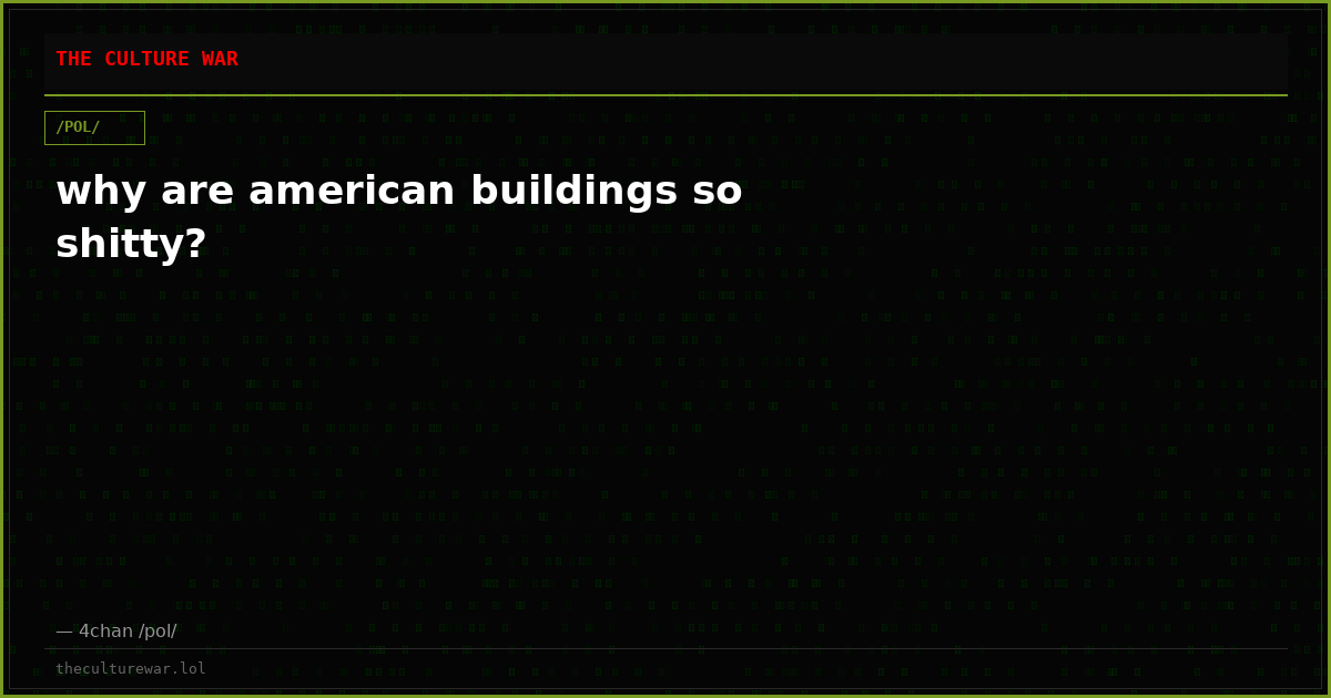 why are american buildings so shitty?