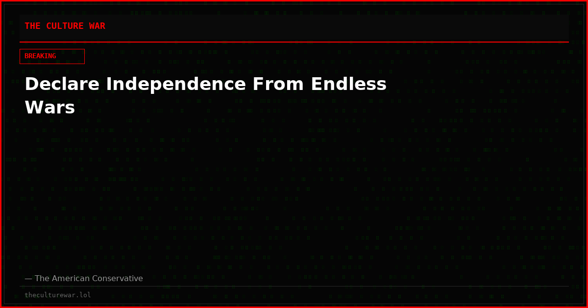 Declare Independence From Endless Wars