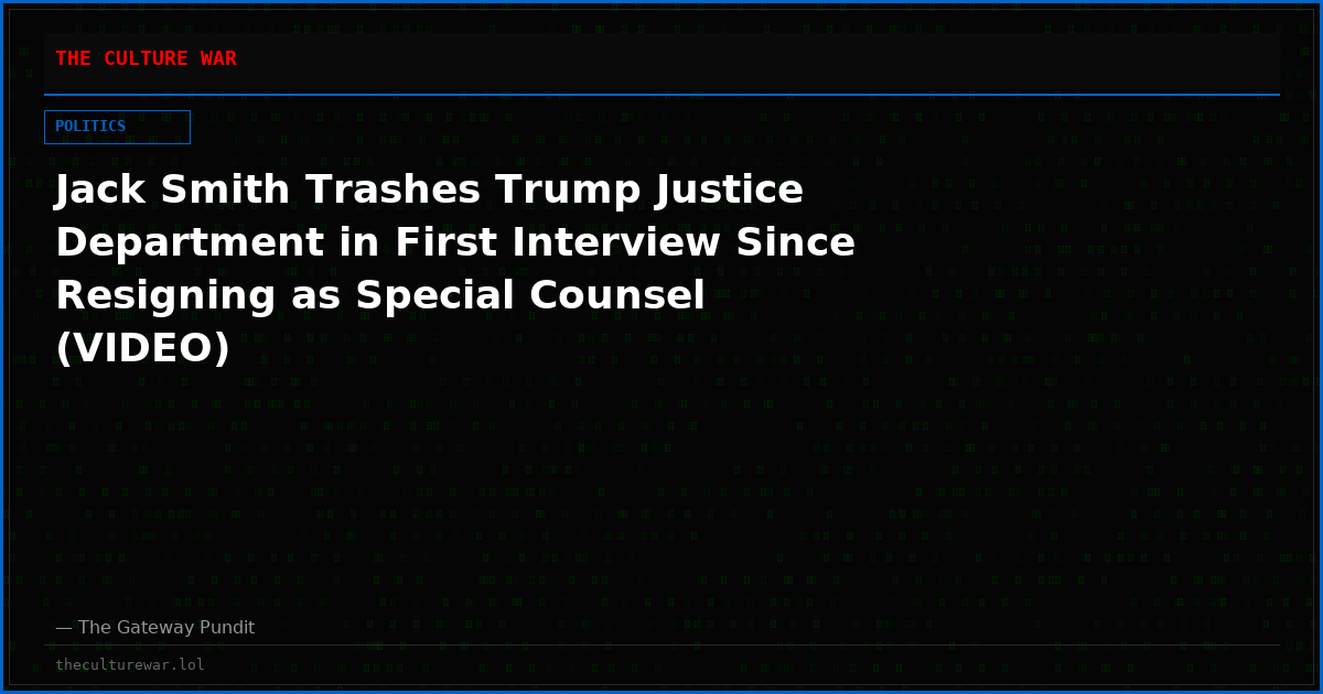 Jack Smith Trashes Trump Justice Department in First Interview Since Resigning as Special Counsel (VIDEO)