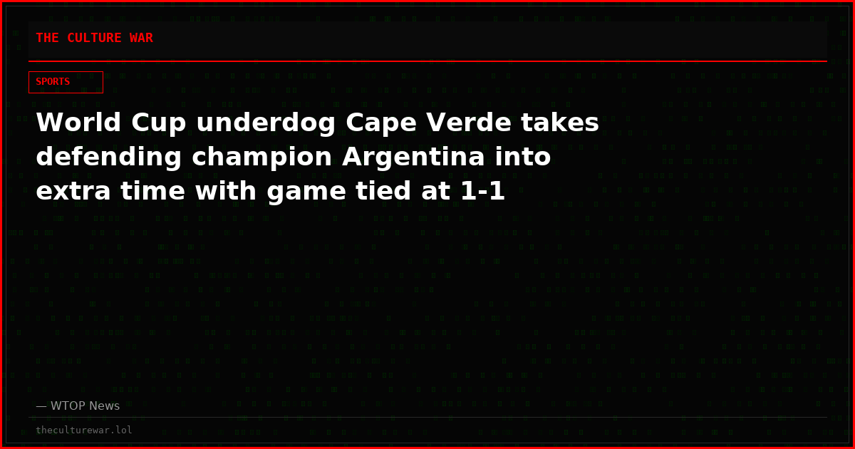 World Cup underdog Cape Verde takes defending champion Argentina into extra time with game tied at 1-1