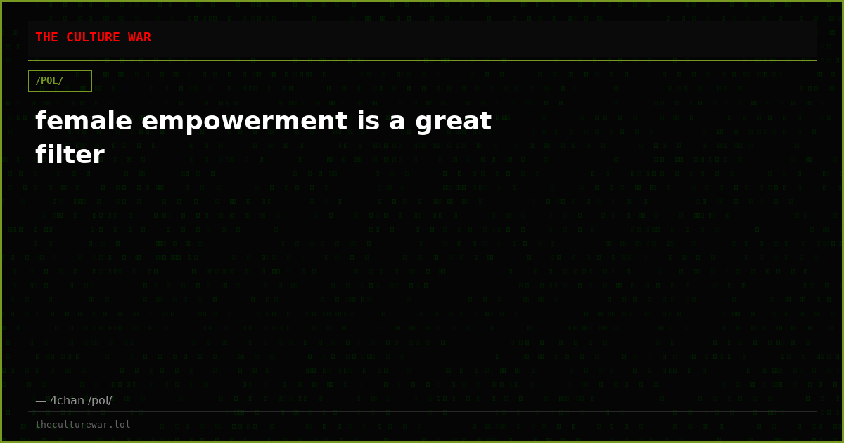 female empowerment is a great filter