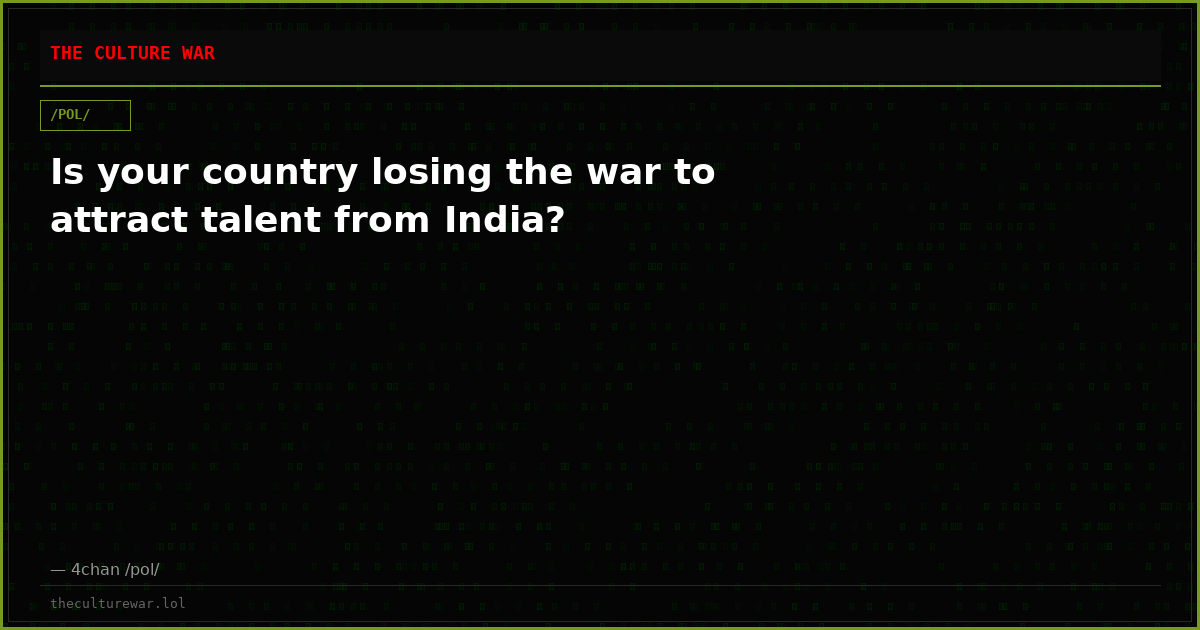 Is your country losing the war to attract talent from India?