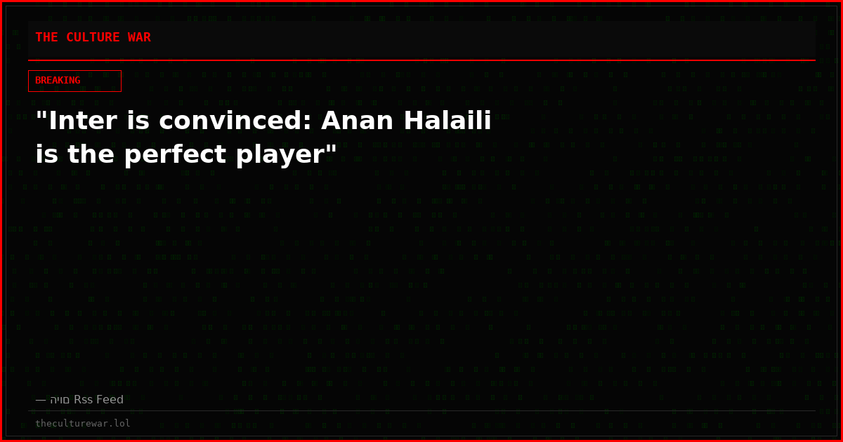 "Inter is convinced: Anan Halaili is the perfect player"