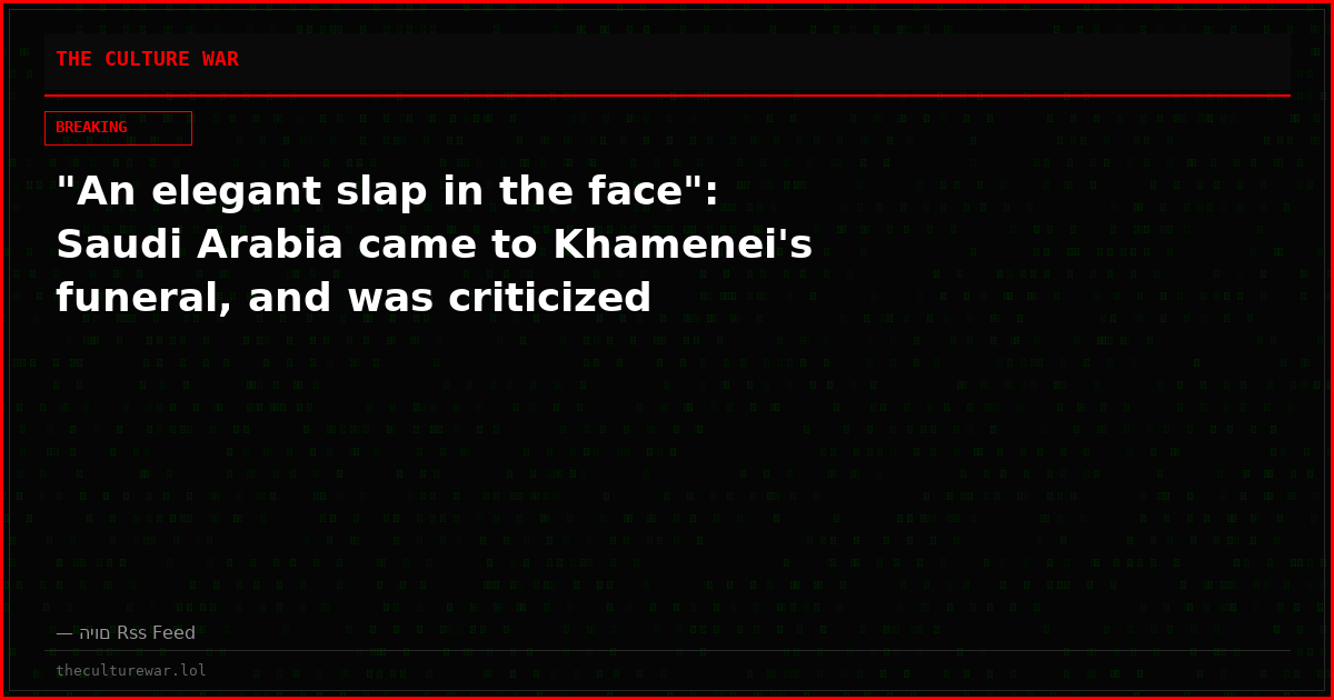 "An elegant slap in the face": Saudi Arabia came to Khamenei's funeral, and was criticized