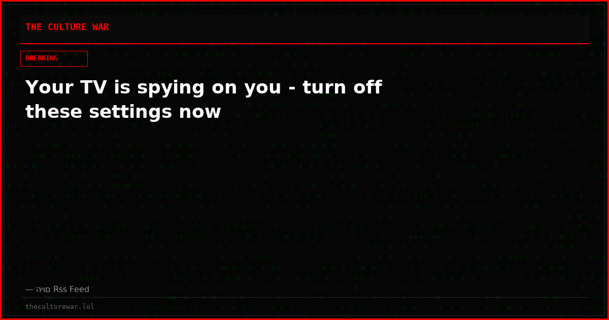 Your TV is spying on you - turn off these settings now