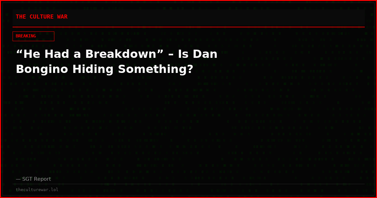 “He Had a Breakdown” – Is Dan Bongino Hiding Something?