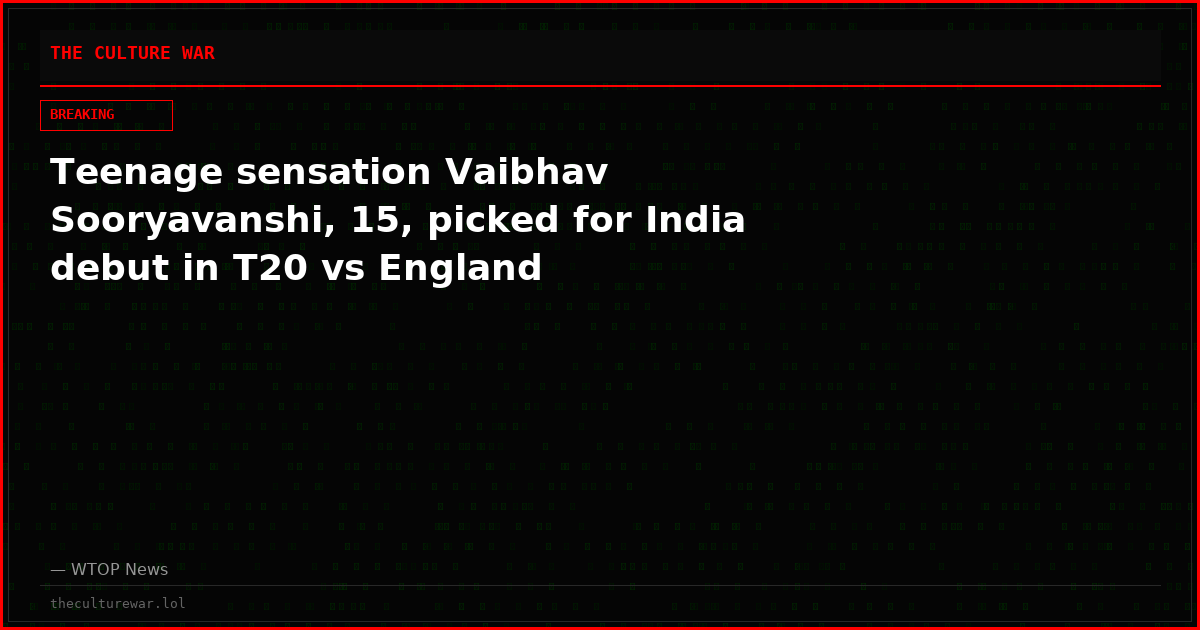Teenage sensation Vaibhav Sooryavanshi, 15, picked for India debut in T20 vs England