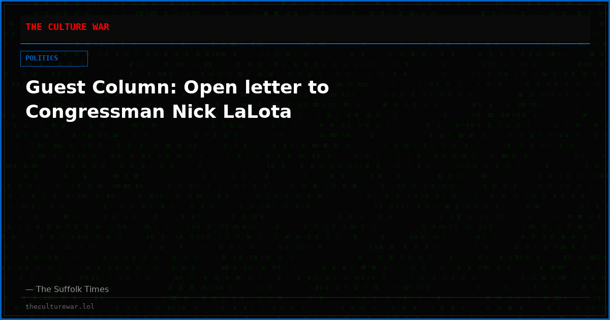 Guest Column: Open letter to Congressman Nick LaLota