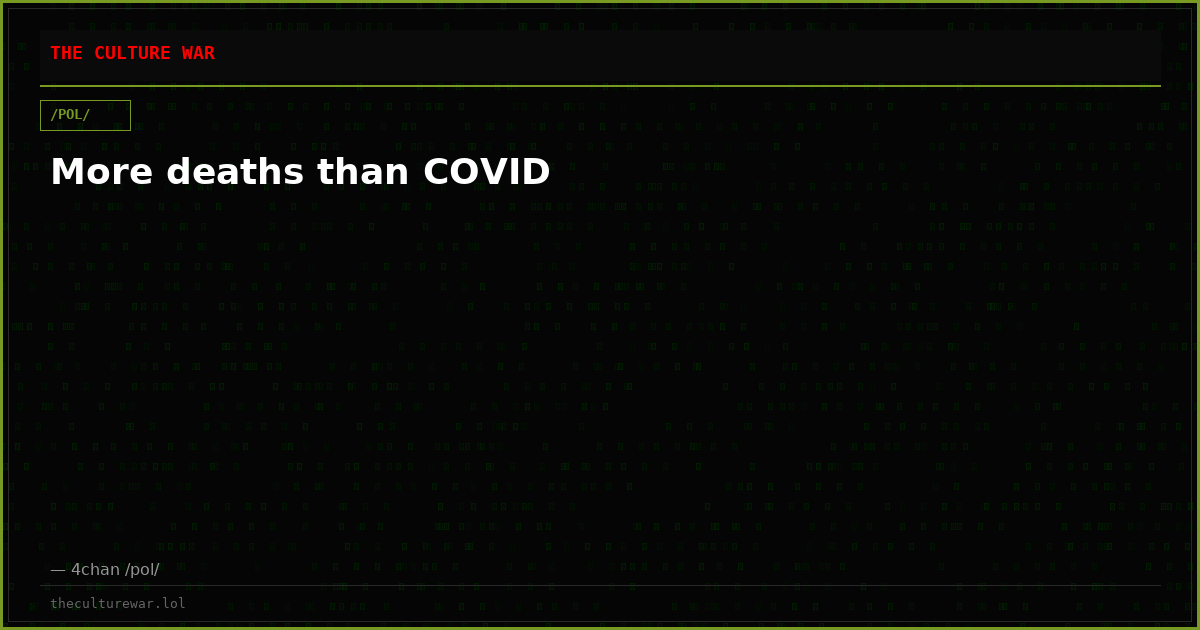 More deaths than COVID