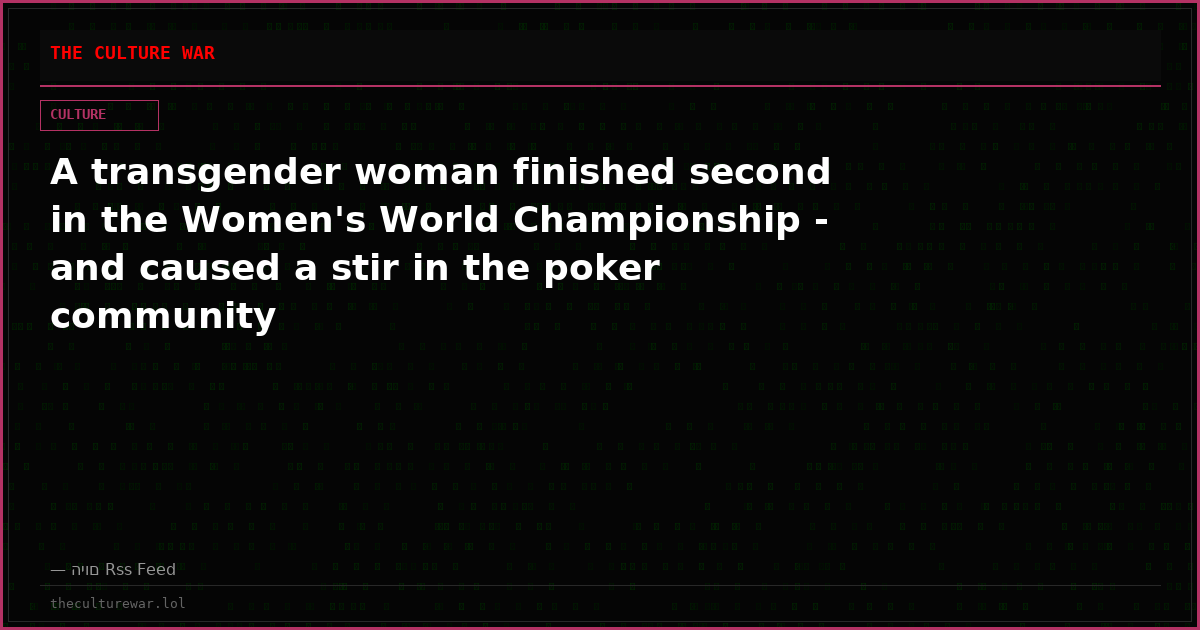 A transgender woman finished second in the Women's World Championship - and caused a stir in the poker community