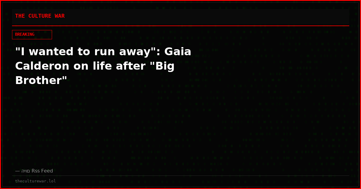 "I wanted to run away": Gaia Calderon on life after "Big Brother"