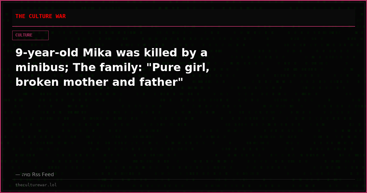 9-year-old Mika was killed by a minibus; The family: "Pure girl, broken mother and father"