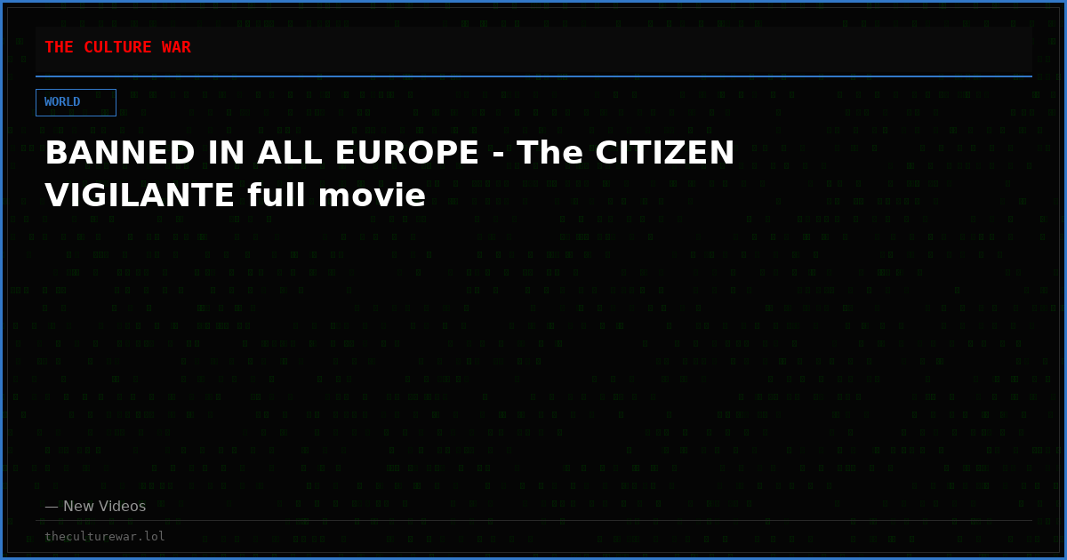 BANNED IN ALL EUROPE - The CITIZEN VIGILANTE full movie