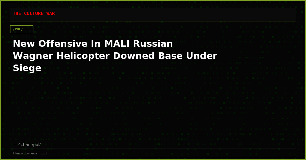 New Offensive In MALI Russian Wagner Helicopter Downed Base Under Siege