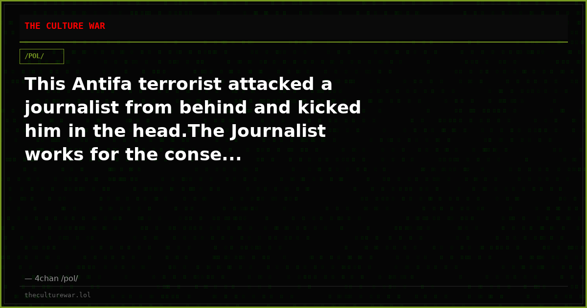 This Antifa terrorist attacked a journalist from behind and kicked him in the head.The Journalist works for the conse...