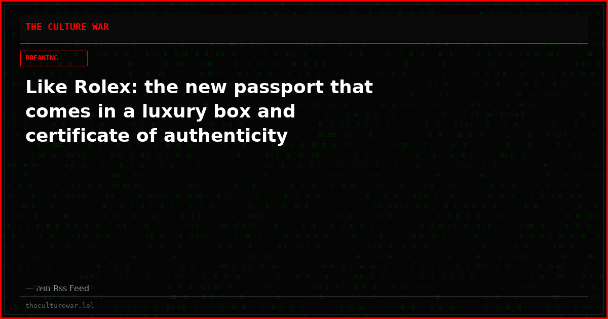 Like Rolex: the new passport that comes in a luxury box and certificate of authenticity