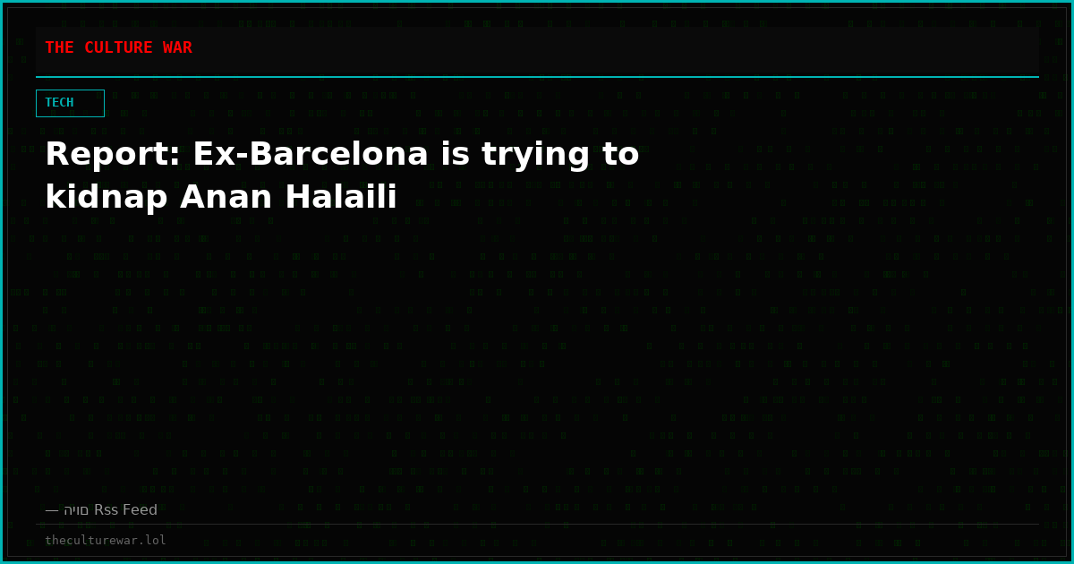 Report: Ex-Barcelona is trying to kidnap Anan Halaili