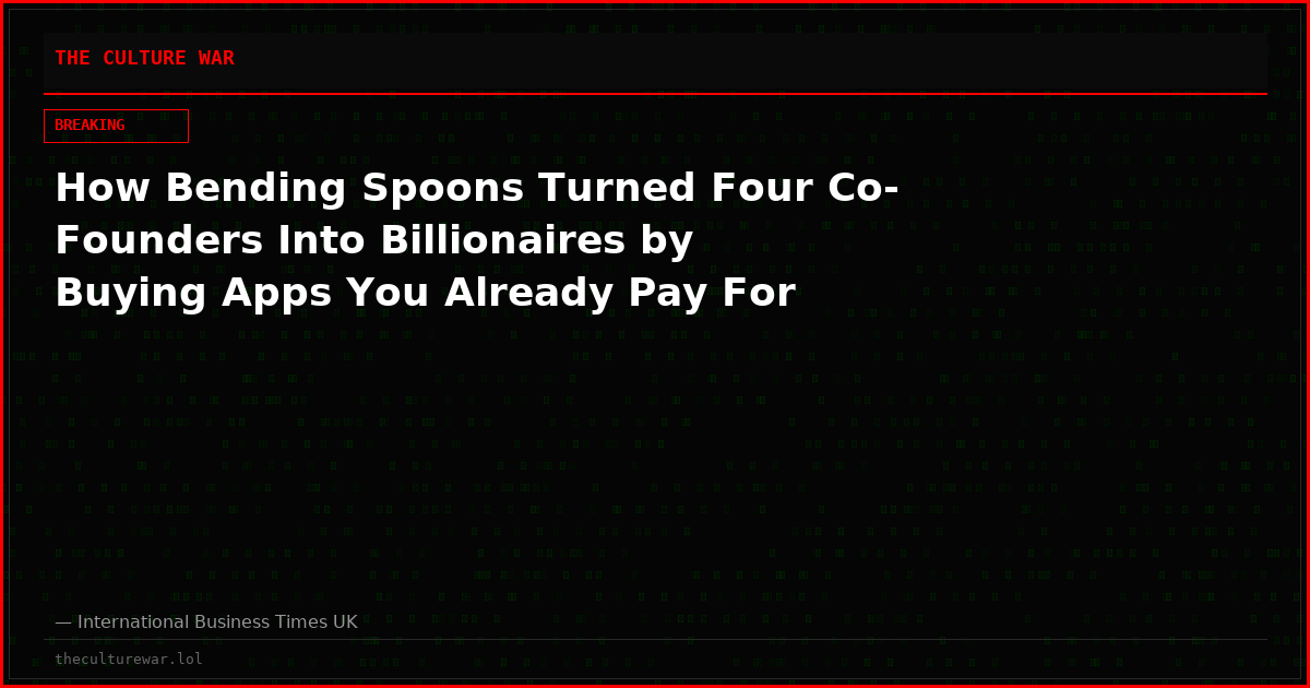 How Bending Spoons Turned Four Co-Founders Into Billionaires by Buying Apps You Already Pay For