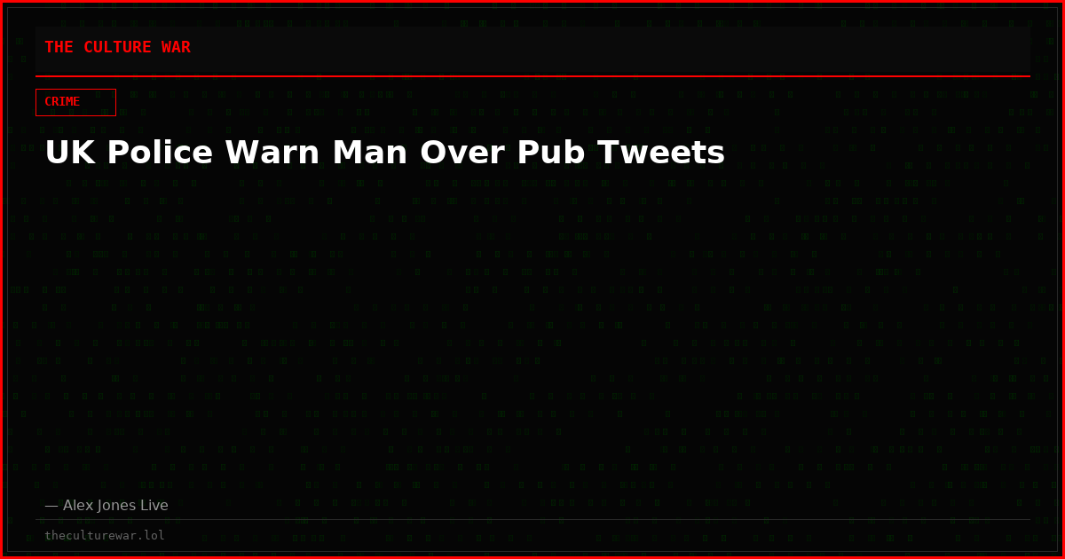 UK Police Warn Man Over Pub Tweets