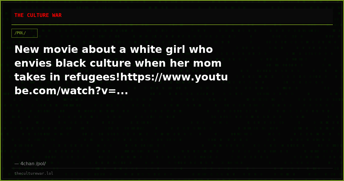 New movie about a white girl who envies black culture when her mom takes in refugees!https://www.youtube.com/watch?v=...