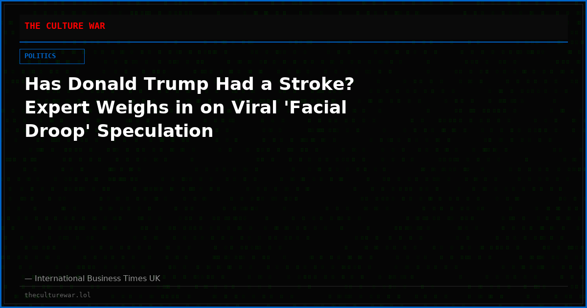 Has Donald Trump Had a Stroke? Expert Weighs in on Viral 'Facial Droop' Speculation