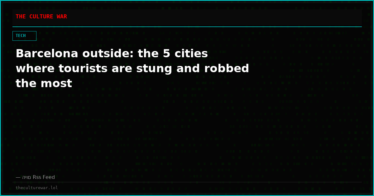 Barcelona outside: the 5 cities where tourists are stung and robbed the most