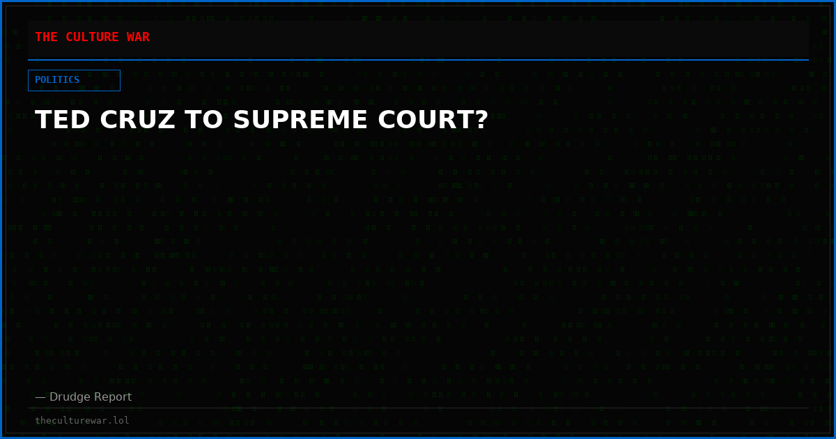 TED CRUZ TO SUPREME COURT?