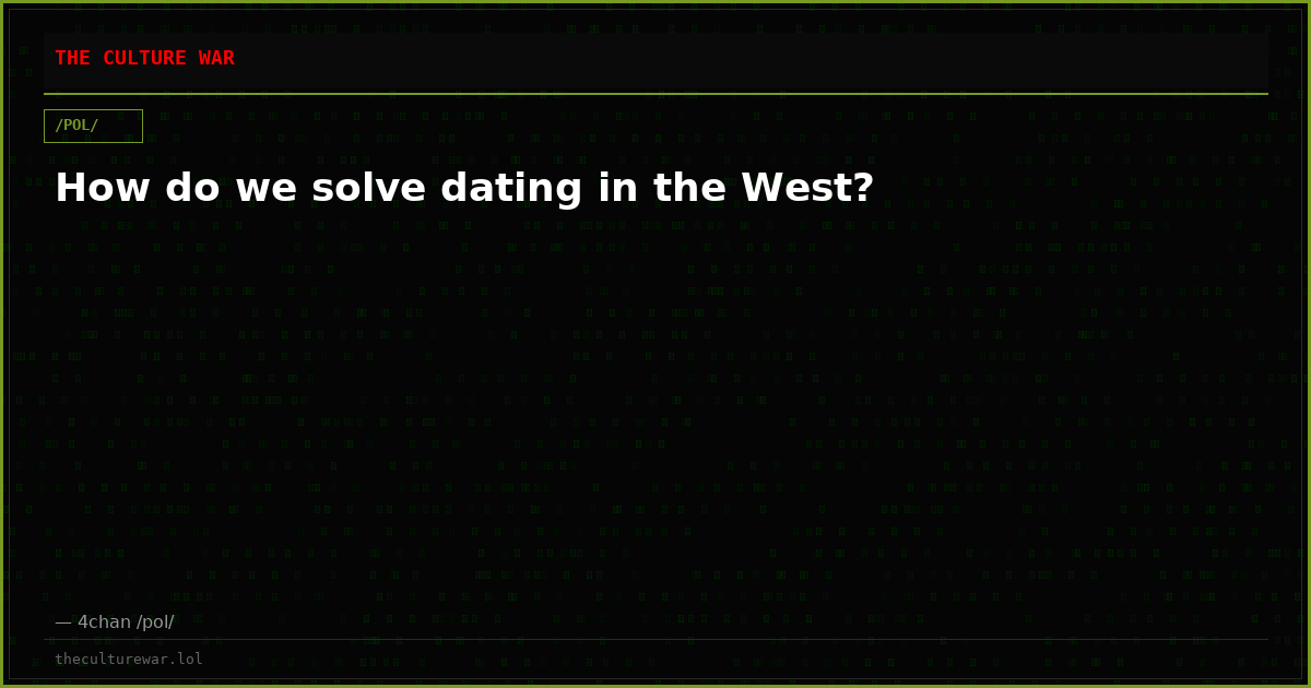 How do we solve dating in the West?