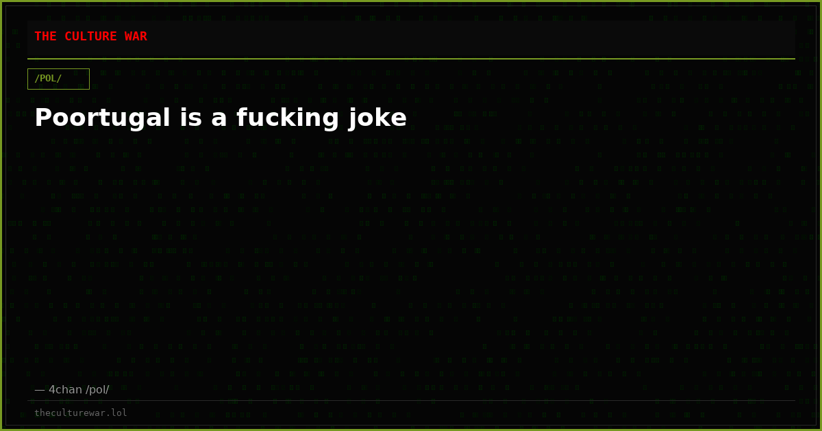 Poortugal is a fucking joke