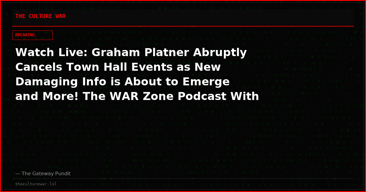 Watch Live: Graham Platner Abruptly Cancels Town Hall Events as New Damaging Info is About to Emerge and More! The WAR Zone Podcast With Wayne Allyn Root Presented by The Gateway Pundit