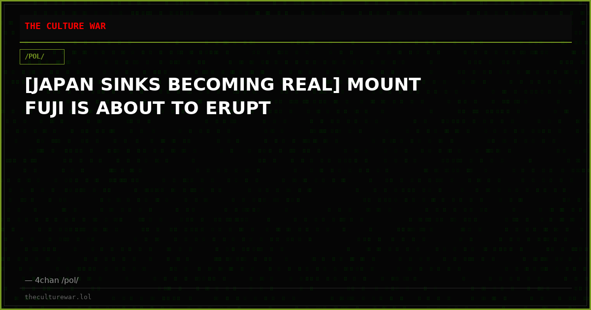 [JAPAN SINKS BECOMING REAL] MOUNT FUJI IS ABOUT TO ERUPT