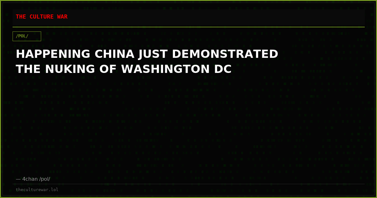 HAPPENING CHINA JUST DEMONSTRATED THE NUKING OF WASHINGTON DC