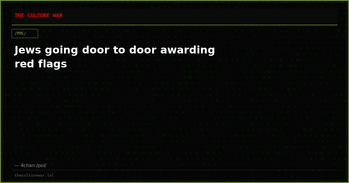Jews going door to door awarding red flags