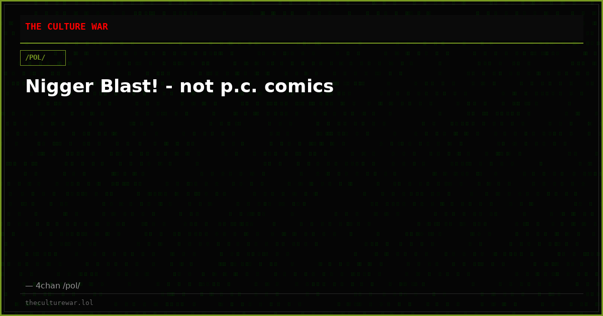 Nigger Blast! - not p.c. comics