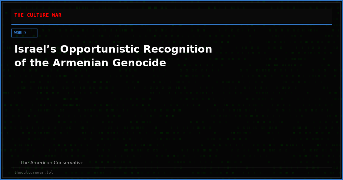 Israel’s Opportunistic Recognition of the Armenian Genocide