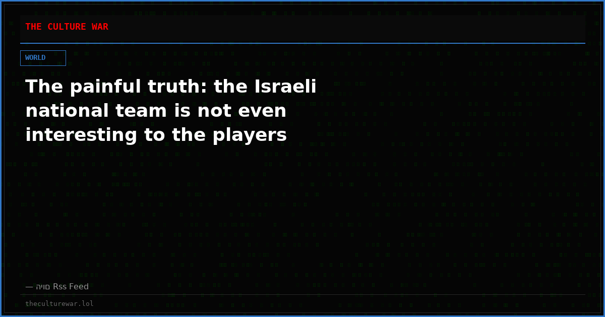 The painful truth: the Israeli national team is not even interesting to the players