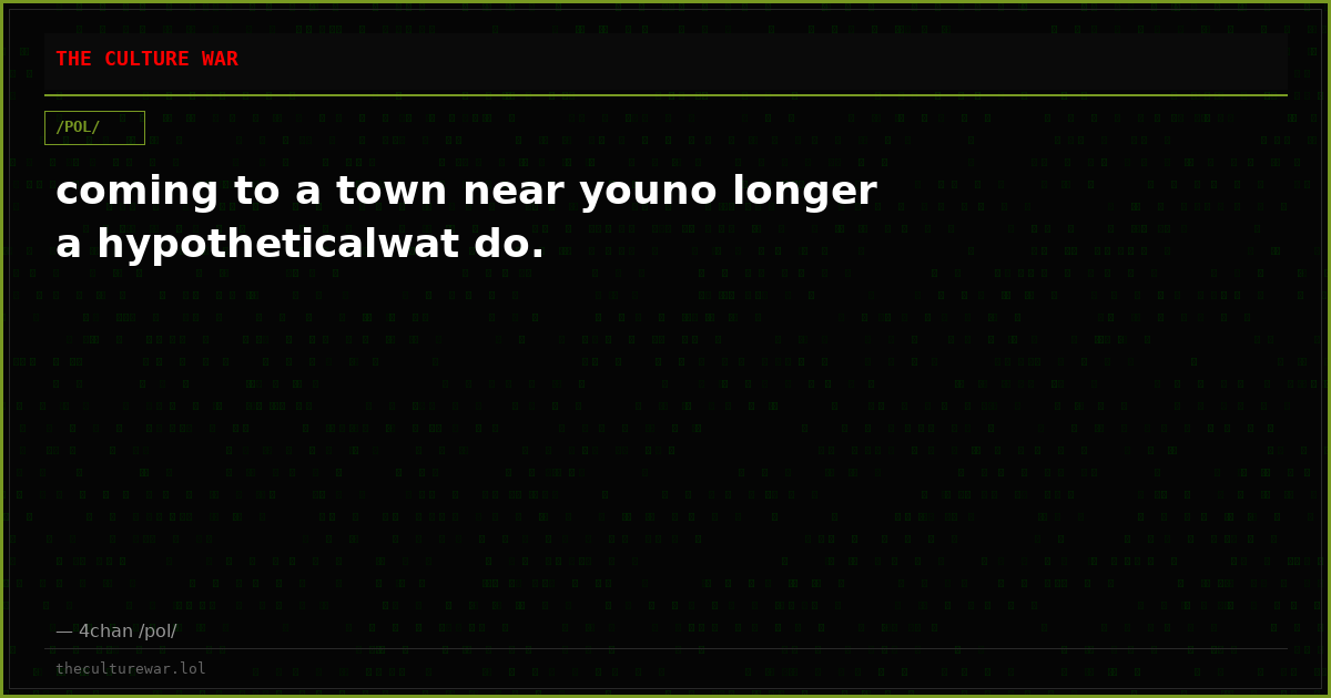 coming to a town near youno longer a hypotheticalwat do.