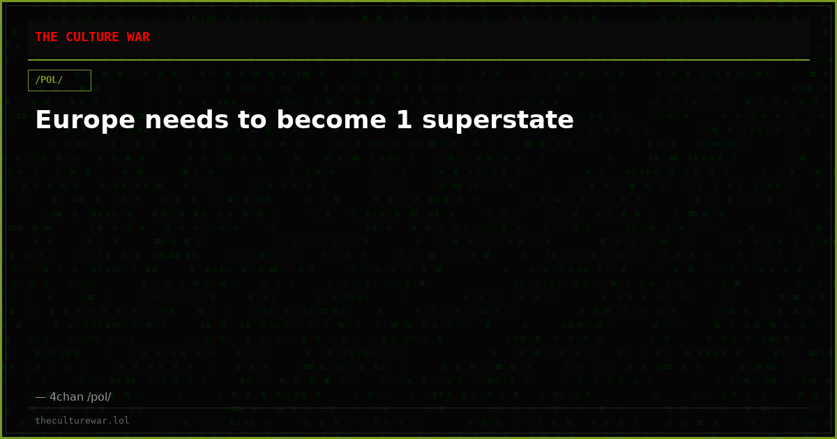 Europe needs to become 1 superstate