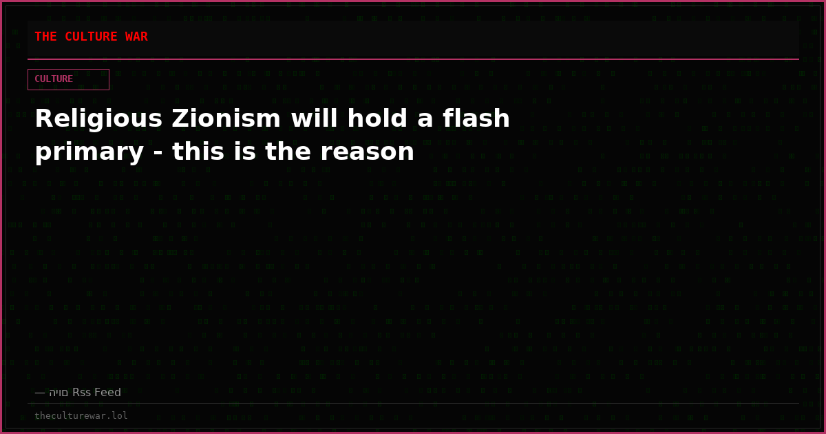 Religious Zionism will hold a flash primary - this is the reason