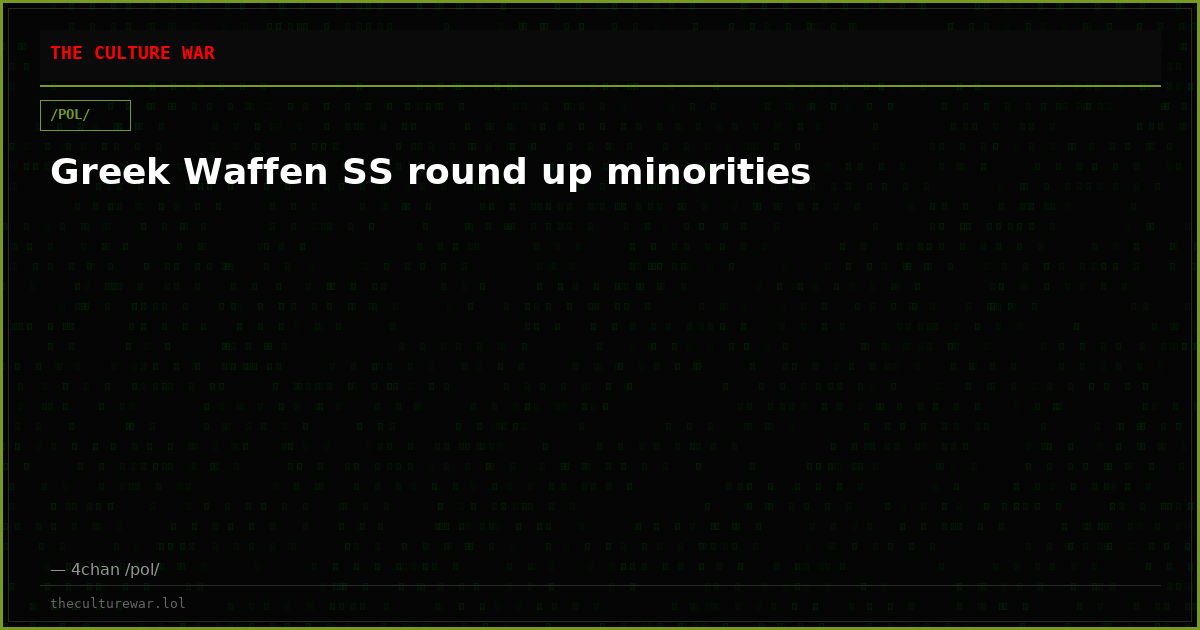 Greek Waffen SS round up minorities