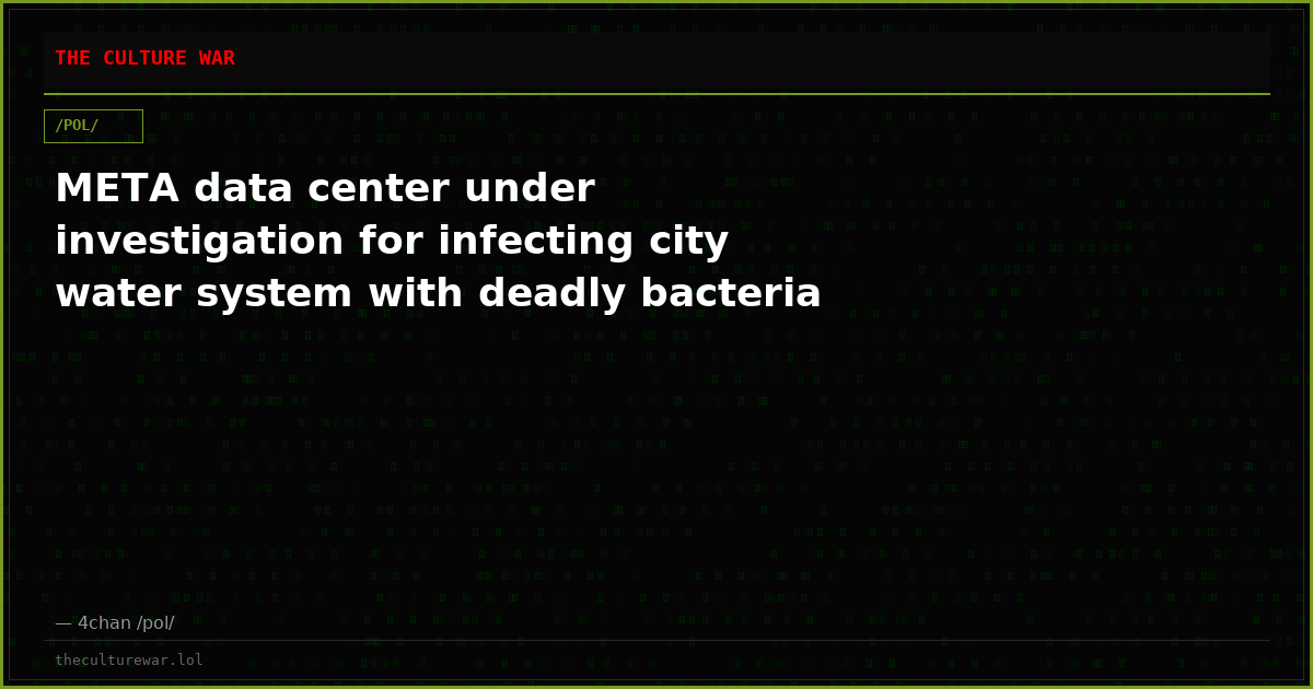 META data center under investigation for infecting city water system with deadly bacteria