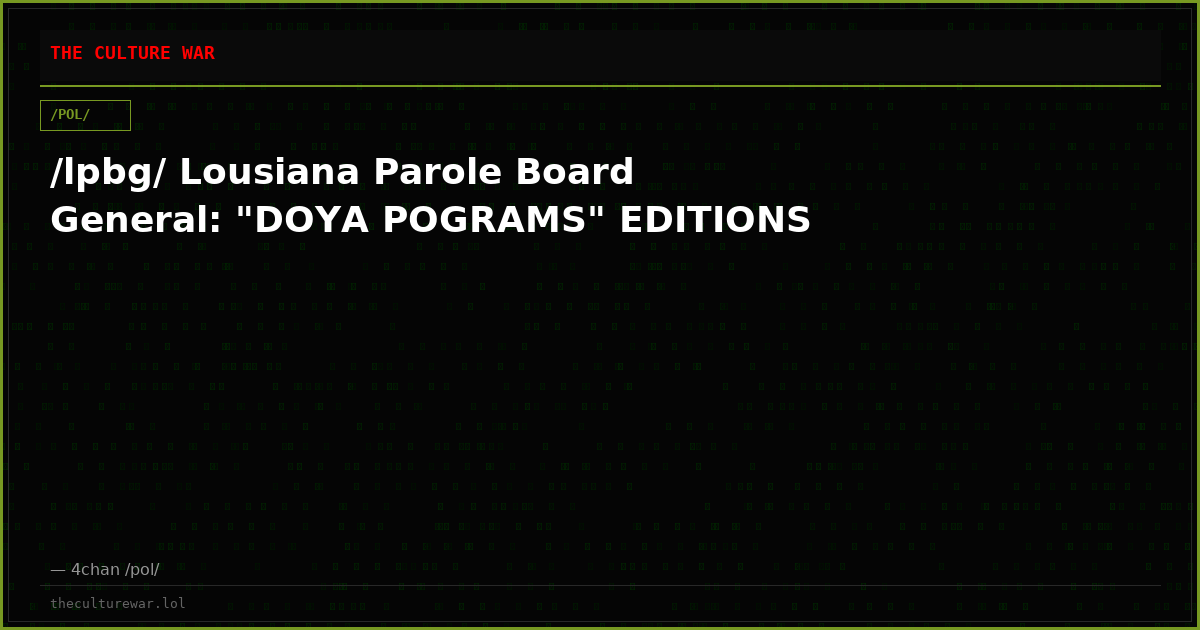 /lpbg/ Lousiana Parole Board General: "DOYA POGRAMS" EDITIONS