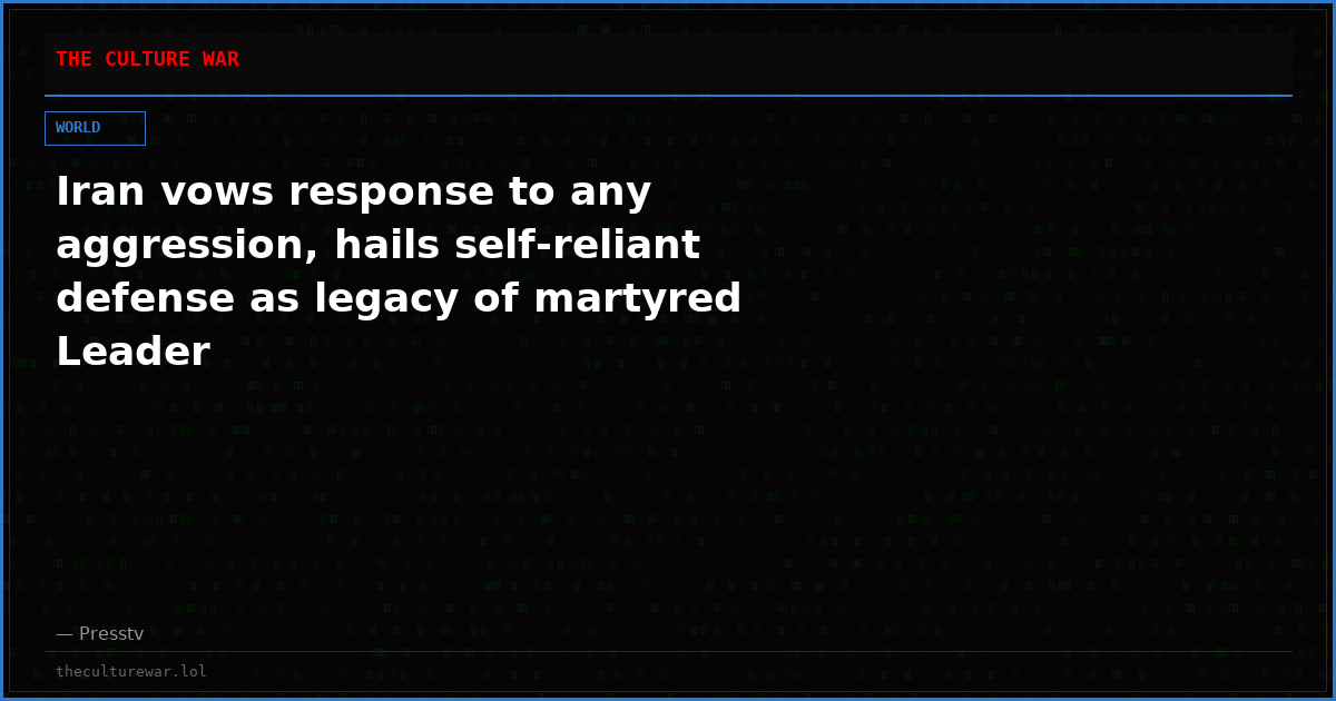 Iran vows response to any aggression, hails self-reliant defense as legacy of martyred Leader