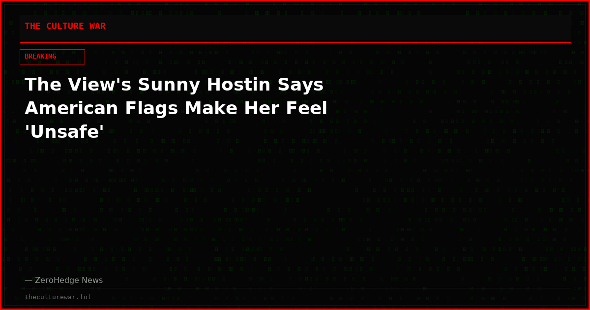 The View's Sunny Hostin Says American Flags Make Her Feel 'Unsafe'