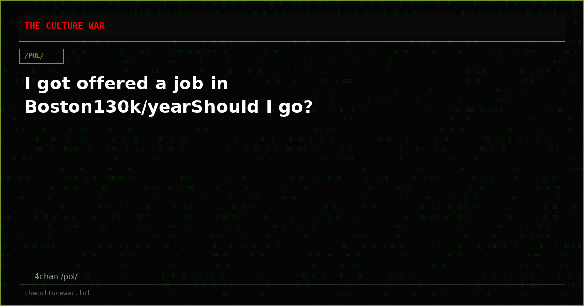 I got offered a job in Boston130k/yearShould I go?