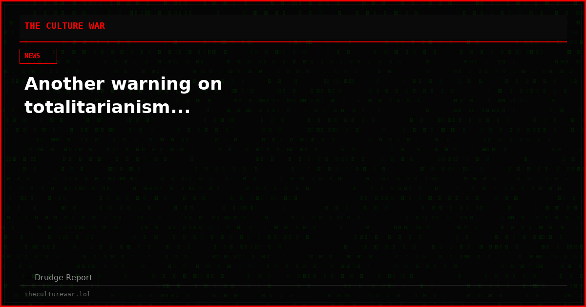 Another warning on totalitarianism...