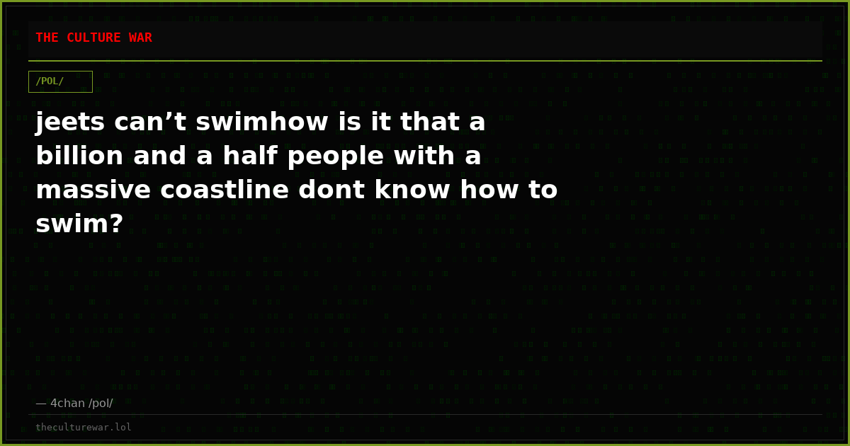 jeets can’t swimhow is it that a billion and a half people with a massive coastline dont know how to swim?